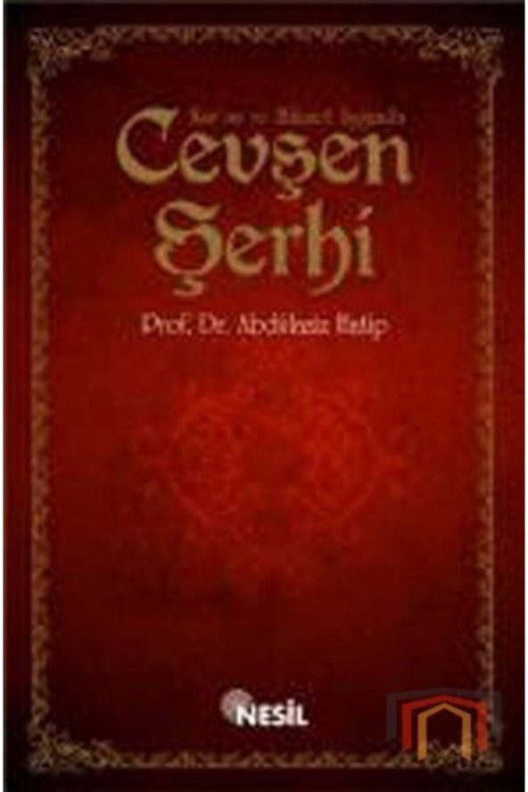 Kuran Ve Hikmet Işığında Cevşen Şerhi