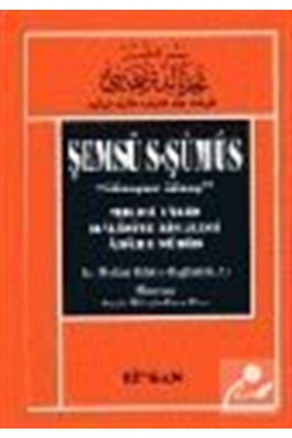 Şemsüs-şümus "güneşler Güneşi" & Mecd-i Talid Halidiye Risalesi Adab-ı Mürid