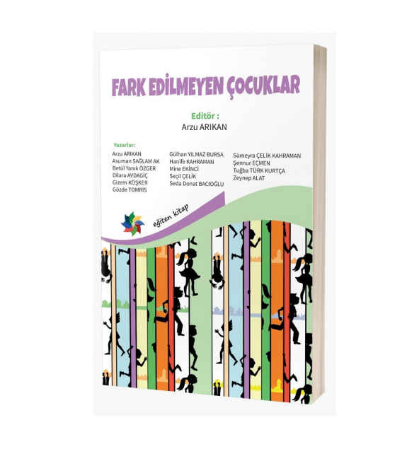 Farkedilmeyen Çocuklar & Arzu Arıkan