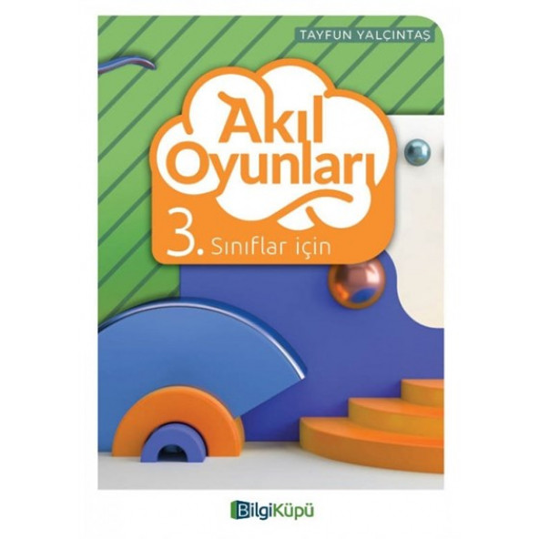 BİLGİ KÜPÜ 3.SINIF AKIL OYUNLARI - 1