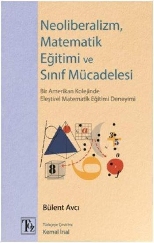 Neoliberalizm, Matematik Eğitimi ve Sınıf Mücadelesi - 1