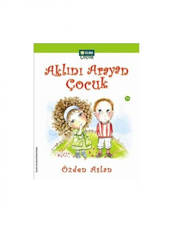 Aklını Arayan Çocuk