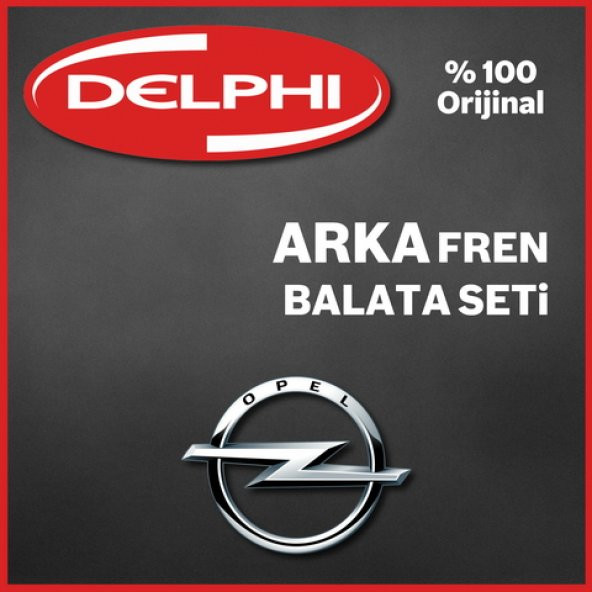 Opel Astra J Delphi Arka Fren Balata Takımı