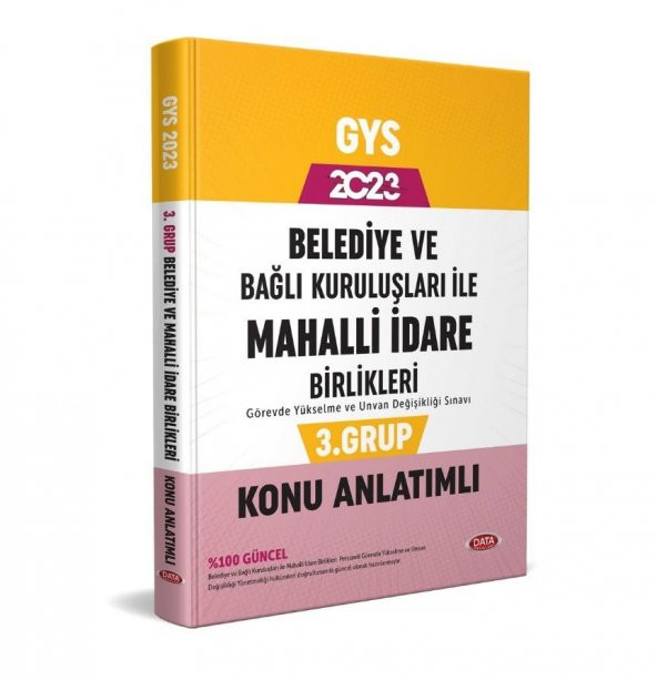 2023 Belediye ve Bağlı Kuruluşları İle Mahalli İdare Birlikleri 3. Grup Konu Anlatımlı Data