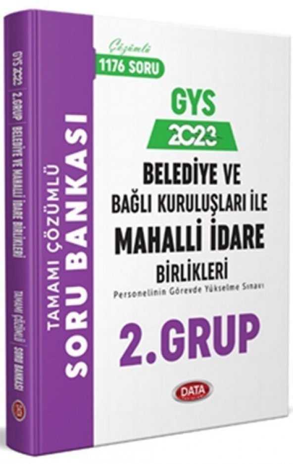 Data Yayınları 2023 Belediye ve Bağlı Kuruluşları İle Mahalli İdare Birlikleri 2. Grup Tamamı Çözümlü Soru Bankası