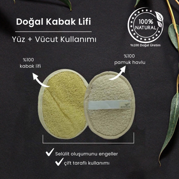 ROSTİLYA Loofah Yüz Vücut Lifi