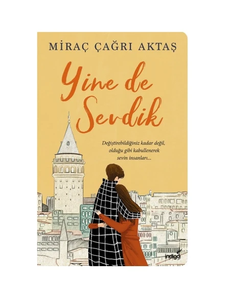 İndigo Kitap Miraç Çağrı Aktaş Yine de Sevdik