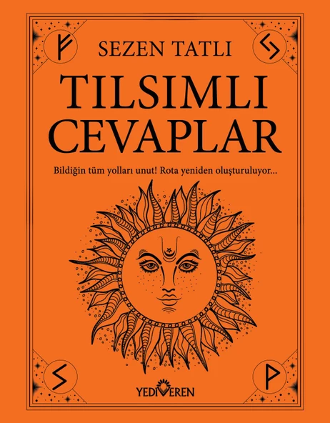 Tılsımlı Cevaplar ve  Rune Kartları-Sezen Tatlı-Yediveren Yayınları