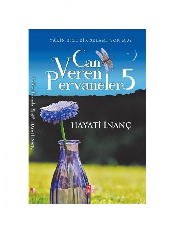 Can Veren Pervaneler 5 - Hayati İnanç