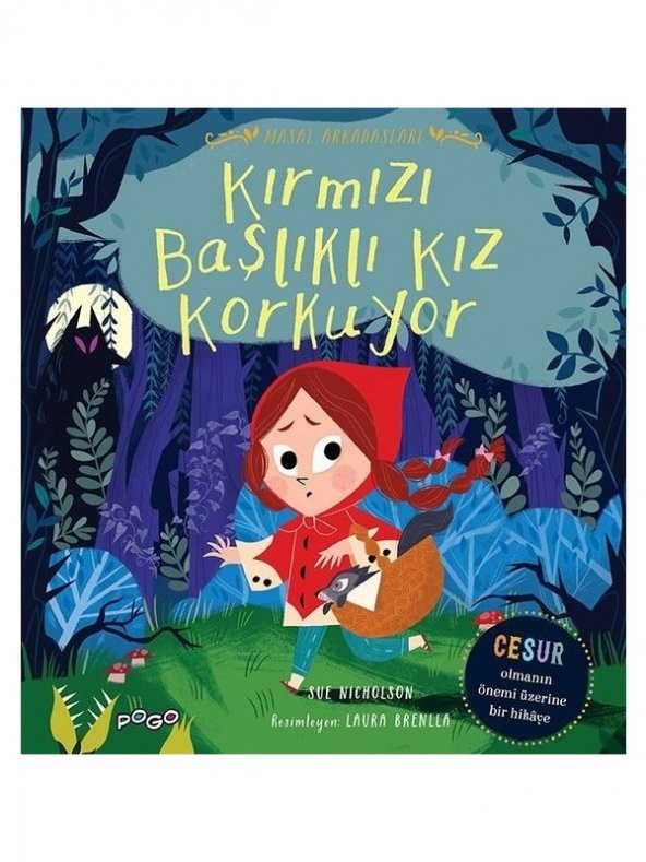 Kırmızı Başlıklı Kız Korkuyor - Masal Arkadaşları - Sue Nicholson ürün görseli