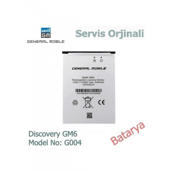 General Mobile Discovery Gm6 Batarya G004 Uyumlu Servis Ürünü Yedek Batarya