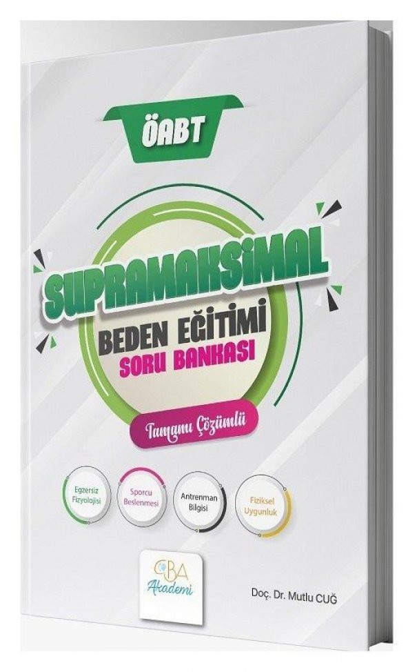 ÖABT Beden Eğitimi Supramaksimal Soru Bankası Çözümlü Mutlu Cuğ CBA Akademi