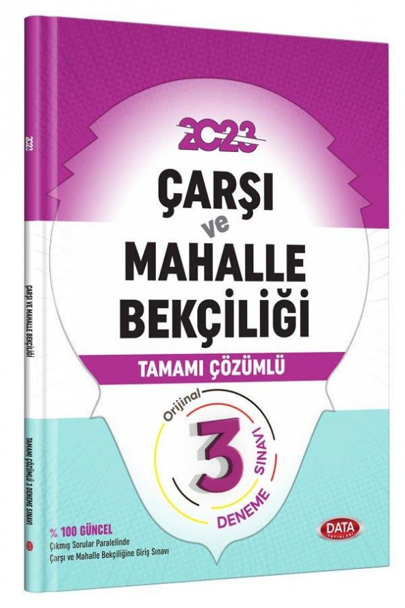 2023 Çarşı ve Mahalle Bekçiliği Sınavı Tamamı Çözümlü 3 Deneme Sınavı Data Yayınları