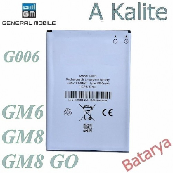 General Mobile Gm8 Go Batarya G006