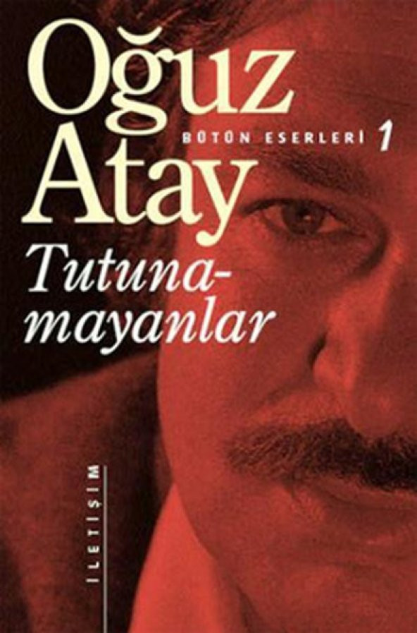 Tutunamayanlar - Bütün Eserleri 1