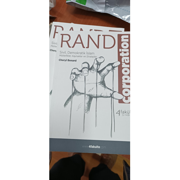 RAND CORPORATION SİVİL,DEMOKRATİK İSLAM(MÜTTEFİKLER,KAYNAKLAR VE STRATEJİLER