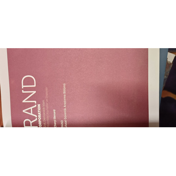 RAND CORPORATION SİVİL,DEMOKRATİK İSLAM(MÜTTEFİKLER,KAYNAKLAR VE STRATEJİLER - 3
