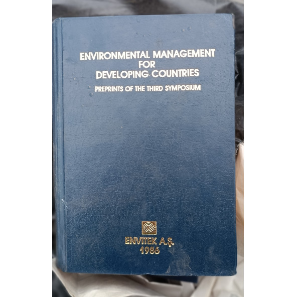 ENVIRONMENTAL MANAGEMENT FOR DEVELOPING COUNTRIES PREPRINTS OF THE THIRD SYMPOSIUM