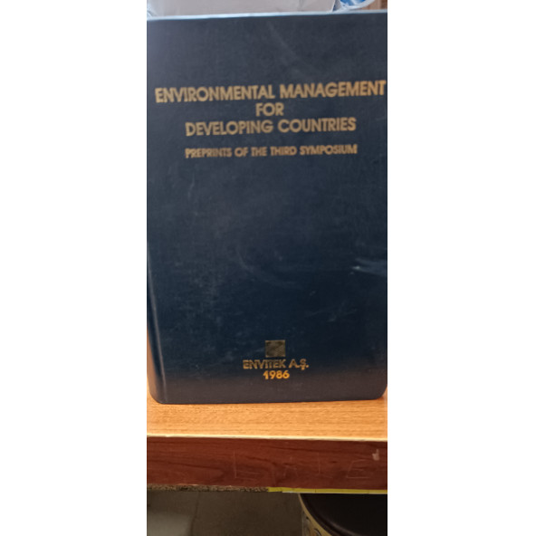 ENVIRONMENTAL MANAGEMENT FOR DEVELOPING COUNTRIES PREPRINTS OF THE THIRD SYMPOSIUM - 2