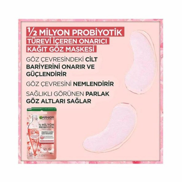 Garnier 1/2 Milyon Probiyotik Türevi İçeren Onarıcı Kağıt Göz Maskesi - 2