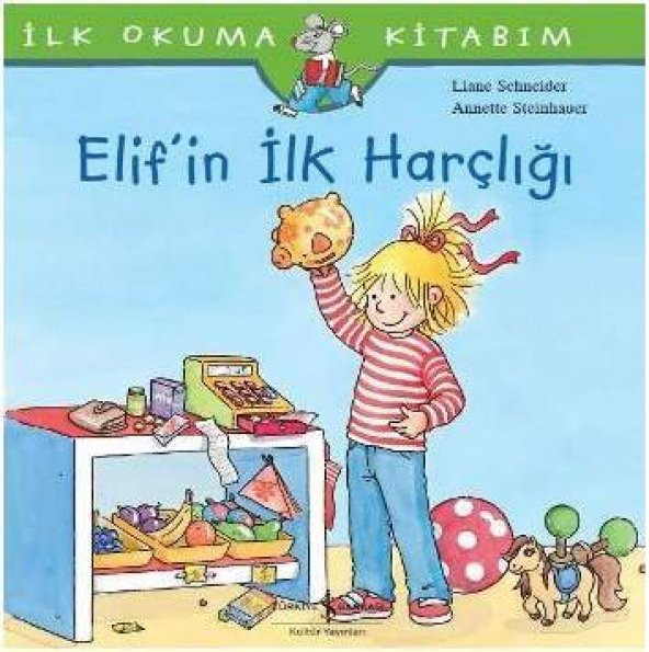 İlk Okuma Kitabım - Elif’in İlk Harçlığı - 1
