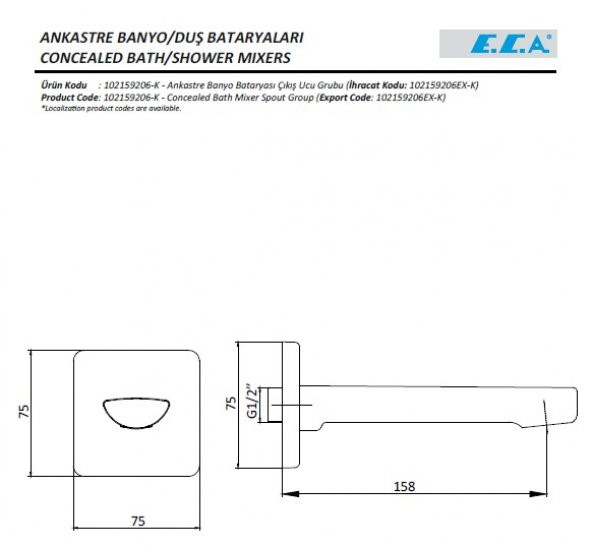 ECA Ankastre Gömme Banyo Bataryası Çıkış Ucu Gaga 102159206-K - 2