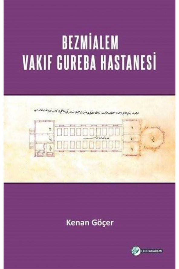 Bezmialem Valide Sultan Vakıf Gureba Hastanesi - 1
