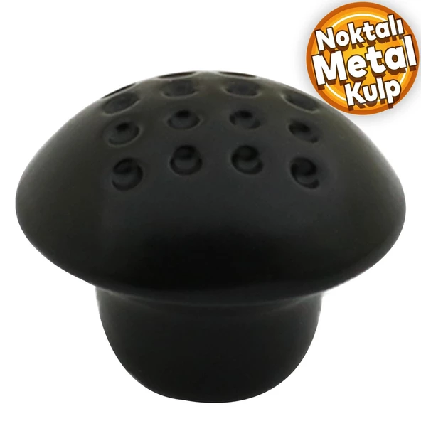 Noktalı Mantar Düğme Kulp Çekmece Dolap Dolabı Kulpu Kulbu Mat Siyah Metal Kulpları Mobilya Mutfak