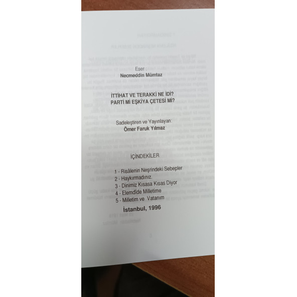 İTTİHAT VE TERAKKİ NE İDİ '' PARTİ Mİ'' EŞKİYA ÇETESİ Mİ '' NECMEDDİN MÜMTAZ