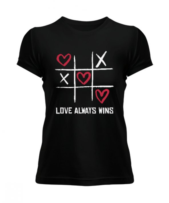 Aşk Her Zaman Kazanır Baskılı Sevgililer Günü 14 Şubat Tasarımı Siyah Kadın Tişört