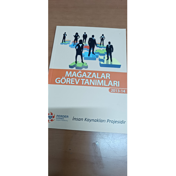 İnsan Kaynakları projesidir MAĞAZALAR GÖREV TANIMLARI 2013 -14 YASEMİN PARLAK - 3