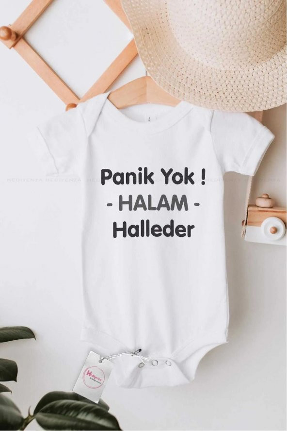 Panik Yok Halam Halleder Hediyenza Özel Tasarım Bebek Zıbın Pamuklu Çıtçıtlı Body Bebek Hediye ürün görseli 1