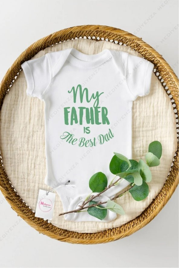 My Father is The Best Dad Hediyenza Özel Tasarım Bebek Zıbın Pamuklu Çıtçıtlı Body Bebek Hediye ürün görseli 1