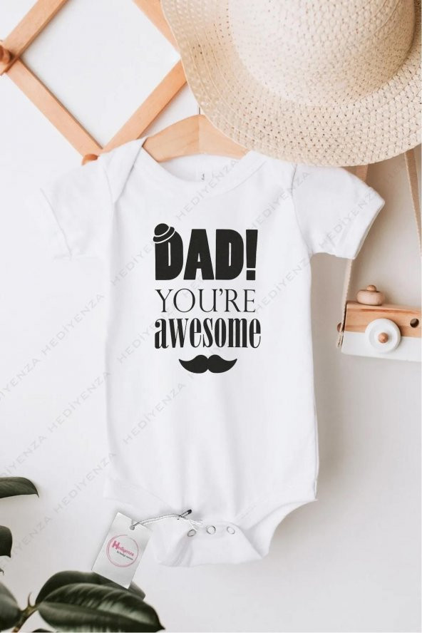 Dad You are Awesome Hediyenza Özel Tasarım Bebek Zıbın Pamuklu Çıtçıtlı Body Bebek Hediye ürün görseli 1