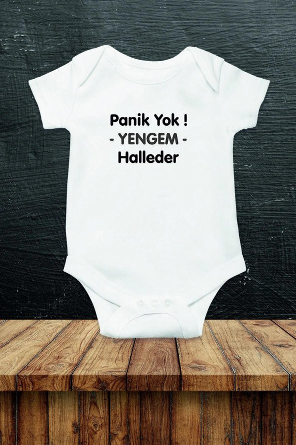 Panik Yok Yengem Halleder Hediyenza Özel Tasarım Bebek Zıbın Pamuklu Çıtçıtlı Body Bebek Hediye - 1