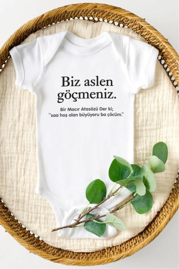 Biz Aslen Göçmeniz Hediyenza Özel Tasarım Bebek Zıbın Pamuklu Çıtçıtlı Body Bebek Hediye