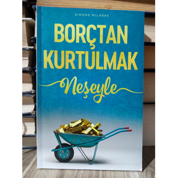 Borçtan Kurtulmak Neşeyle