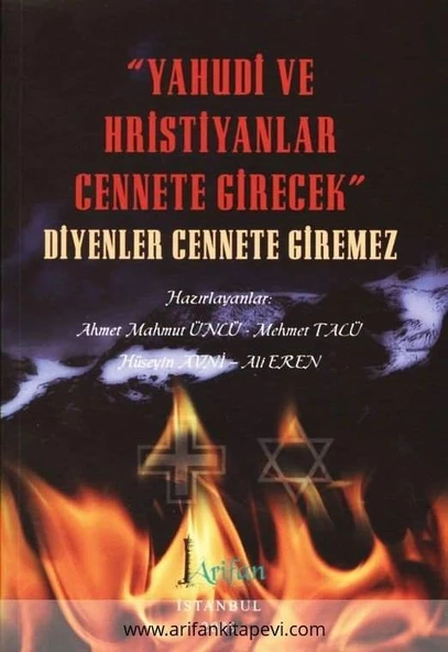 Yahudi Ve Hristiyanlar Cennete Girecek Diyenler Cennete Giremez