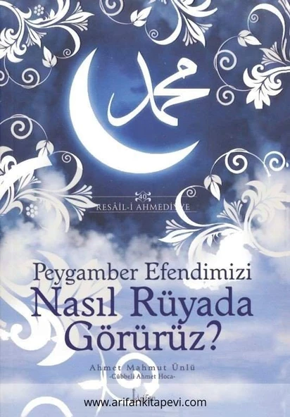 Peygamber Efendimizi Hangi Dualarla Rüyada Görürüz?