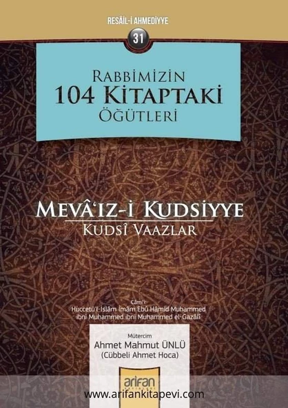 Mevaizi Kudsiyye – Kutsi Vaazlar -Rabbimizin 104 Kitaptaki Öğütleri