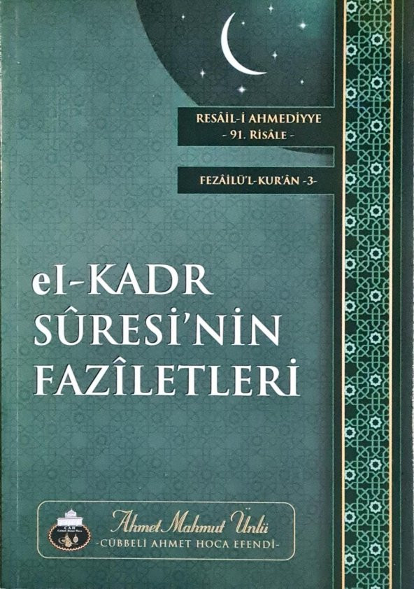 Kadir Suresinin Faziletleri Kitabı  - Cübbeli Ahmet Hoca ( 91. Risale )