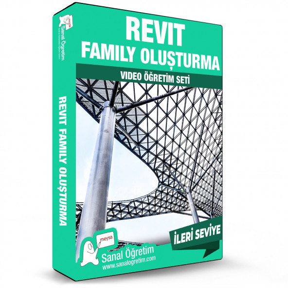 Revit Family Oluşturma - İleri Seviye Video Ders Eğitim Seti