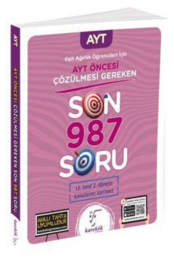 2023  Karekök Yayınları AYT Öncesi Çözülmesi Gereken Son 987 Soru Eşit Ağırlık Öğrencileri için