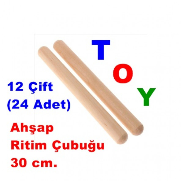 Ahşap Ritim Çubuğu 30 cm. 12 Çift (24 ADET ) - 1