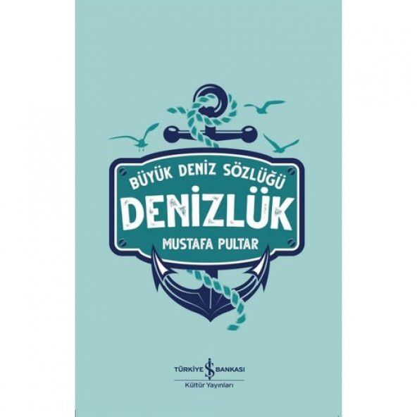 DENİZLÜK - BÜYÜK DENİZ SÖZLÜĞÜ