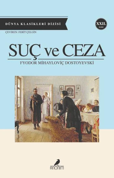 Suç ve Ceza FYODOR MİHAYLOVİÇ DOSTOYEVSKİ