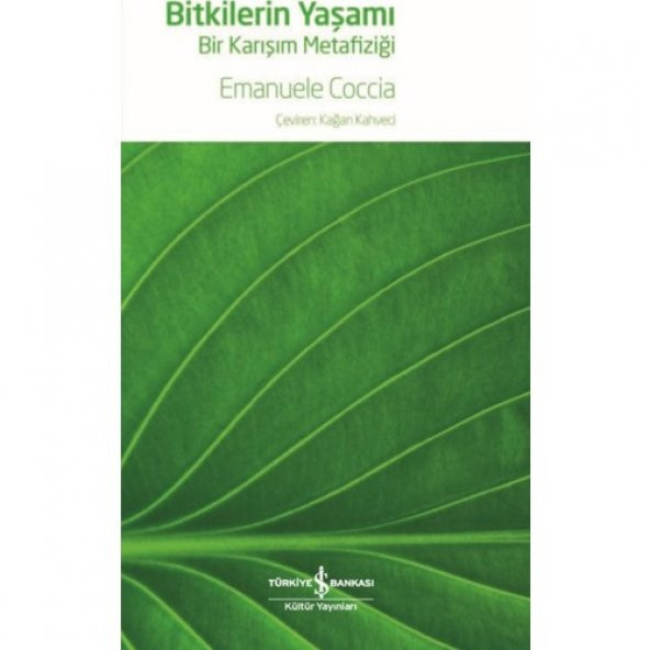 BİTKİLERİN YAŞAMI - BİR KARIŞIM METAFİZİĞİ