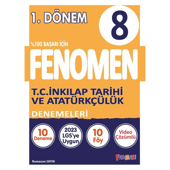 Fenomen 8.Sınıf 1.Dönem 10lu T.C.İnkılap Tarihi ve Atatürkçülük Denemeleri