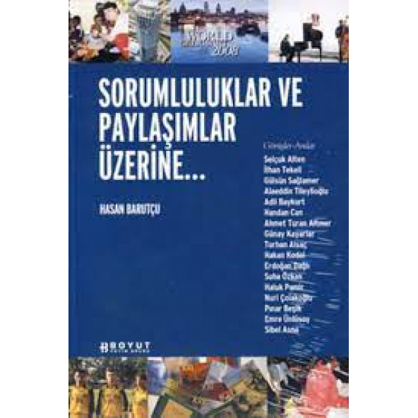 Sorumluluklar ve Paylaşımlar Üzerine...