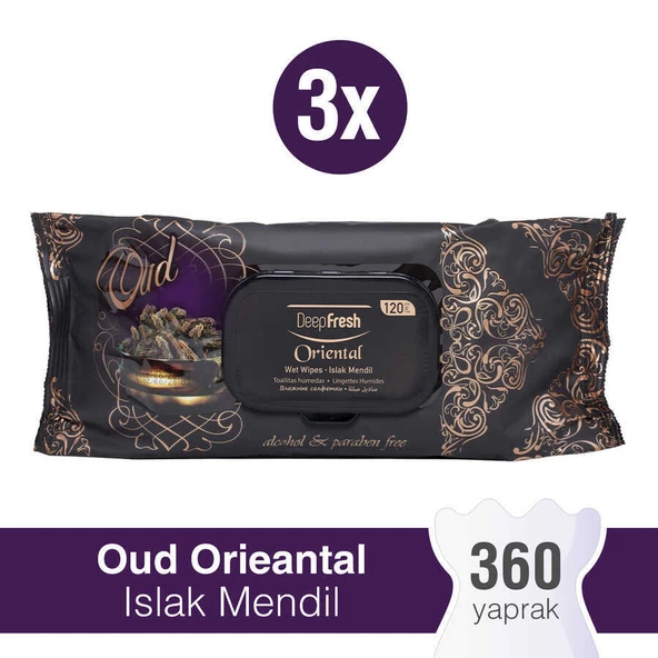 Deep Fresh Oriental Islak Mendil Oud 3 x 120 Yaprak - 6